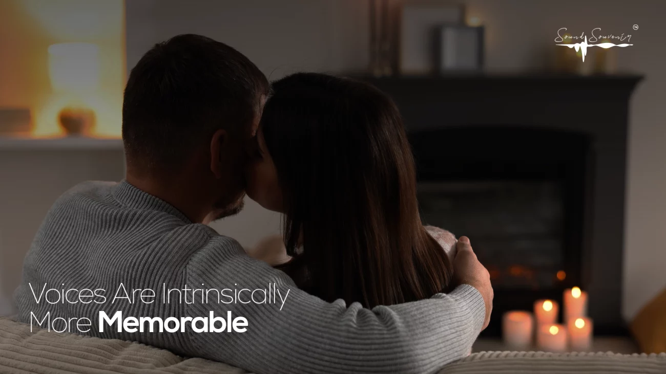 An image of a couple hugging on the couch saying: Voices are intrinsically more memorable